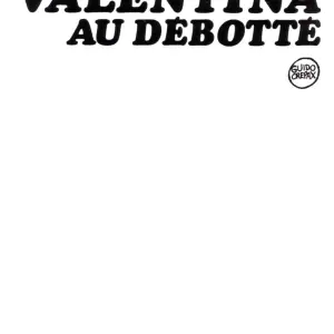 Valentina Au Debotte (Guido Crepax) - Page 3